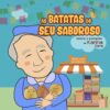 Kit livro + dedoches: 
livro impresso As Batatas do seu Saboroso + dedoches