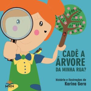 Livro impresso: Cadê a árvore 🌳 da minha rua?